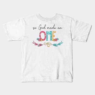 So God Made An Ome Happy Mother's Day Kids T-Shirt